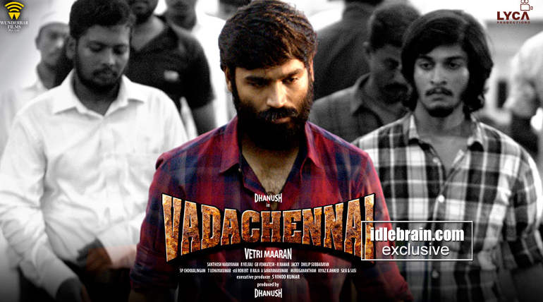 Vada Chennai Review; Poster Credits - idlebrain.com 